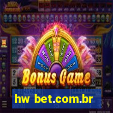 hw bet.com.br